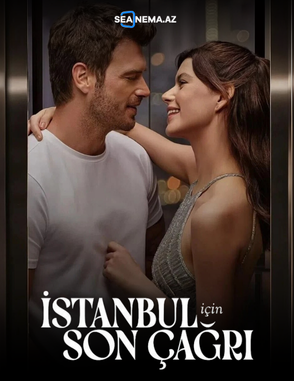 Seanema istanbul için son çağrı Türkcə Seanema istanbul için son çağrı Türkcə